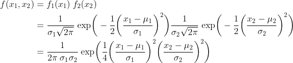f of x one and x two equals to inverse of 2 pi sigma one sigma two, times e to the one fourth times square of x one minus mu one divided by sigma one, times square of x 2 minus mu 2 divided by sigma two
