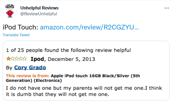 Negative review of ipod because the reviewer’s parents would not purchase it for them.