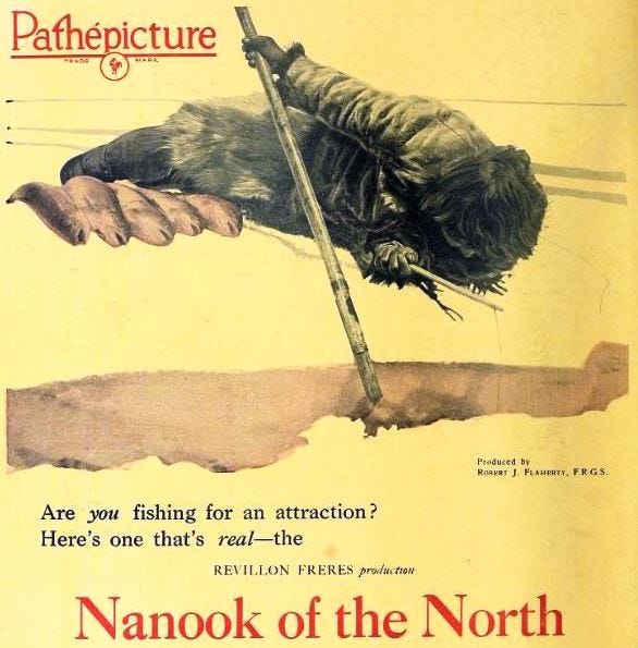 An advertisement for the first documentary, Nanook of the North.