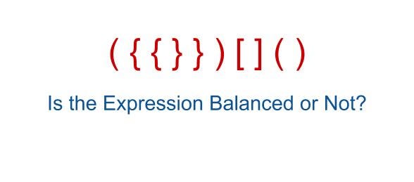 a series of parentheses, curly braces, and brackets, followed by the question: “Is the expression balanced or not?”