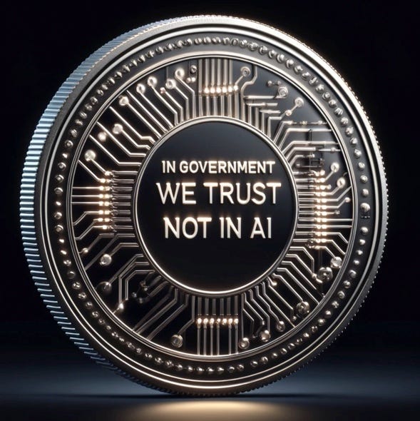 In Government we trust, not in AI. DALL E