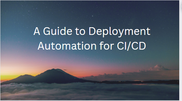 Deployment Automation for CI/CD