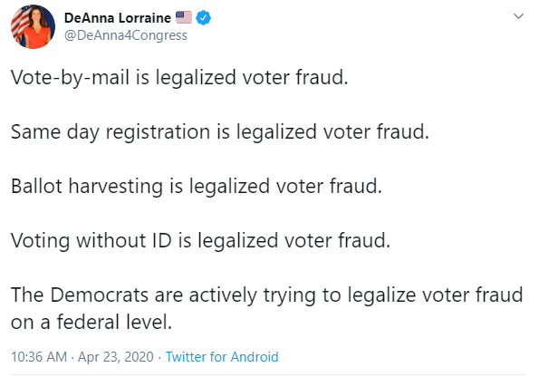 A tweet from DeAnna Lorraine declaring voting-by-mail is voter fraud, and accuses the Democrats of trying to legalize fraud.