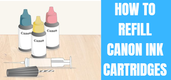 How to Refill Canon Ink Cartridges
