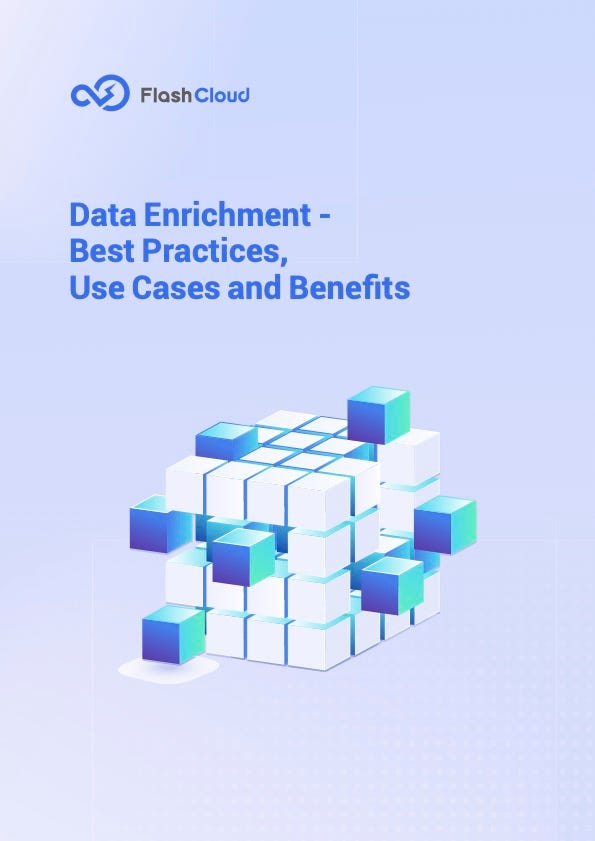 Data Enrichment Best Practices, Use Cases and Benefits