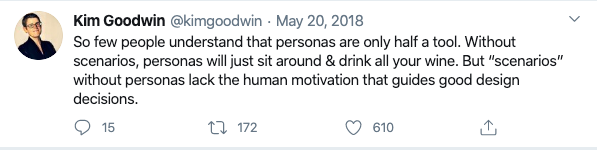 A tweet from Kim Goodwin saying “So few people understand that personas are only half a tool…”