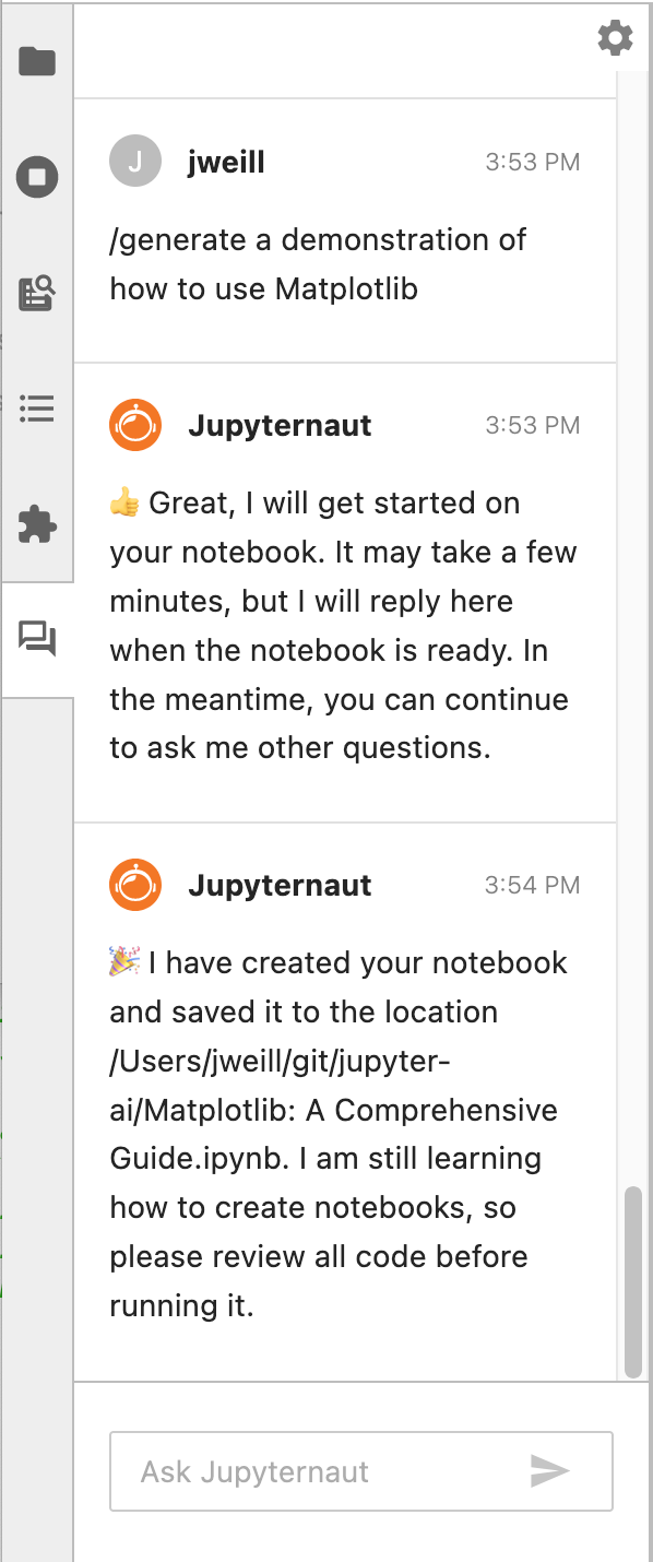 Screenshot of a user executing a /generate command in Jupyter AI to generate a demonstration of how to use Matplotlib. Jupyternaut provides a response that it is starting to generate a notebook, then another response that it has generated a notebook