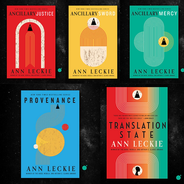 Covers of Ancillary Justice, Ancillary Sword, Ancillary Mercy, Provenance, and Translation State by Ann Leckie