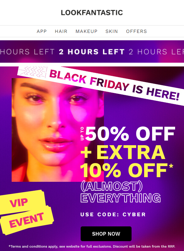 The brand uses phrases like “Black friday is here!”, “up to 50% off + extra 10% off” written in caps to create a sense of urgency and make people hurry to buy their products.