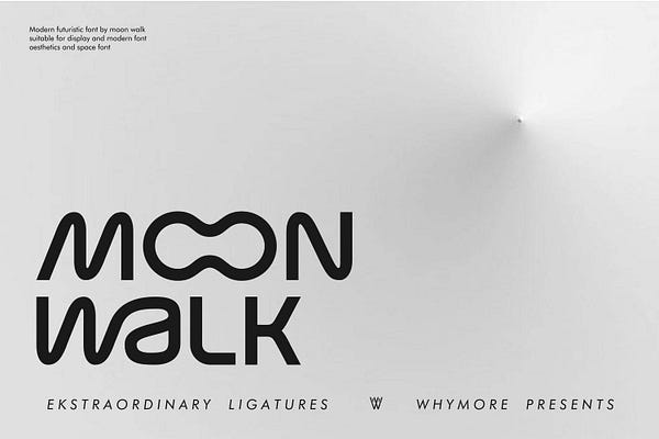 Moon Walk | Futuristic Modern Fonts