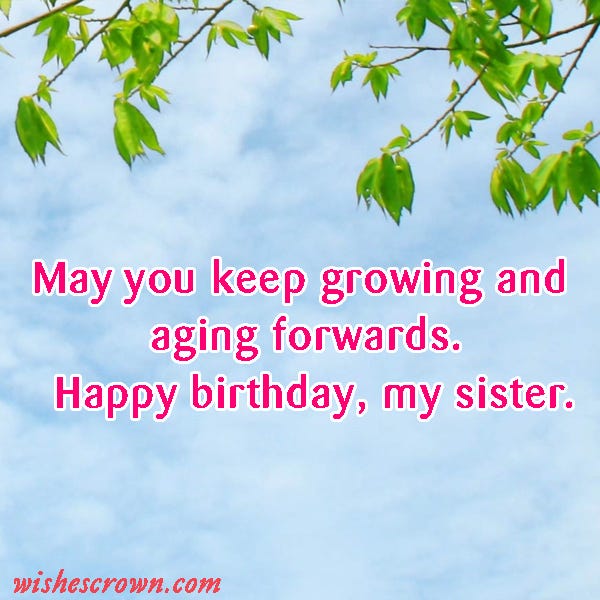 best Birthday Wishes For Elder Sister