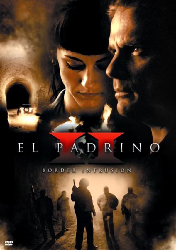 El Padrino II: Border Intrusion (2011) | Poster