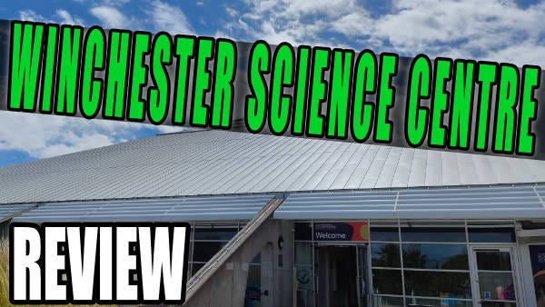 Winchester Science Centre Review: Pros & Cons