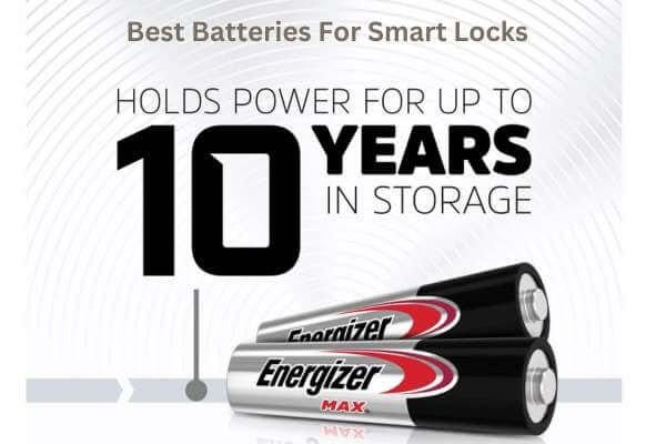 Best Batteries For Smart Locks