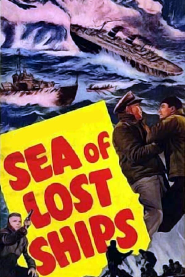 Sea of Lost Ships (1953) | Poster