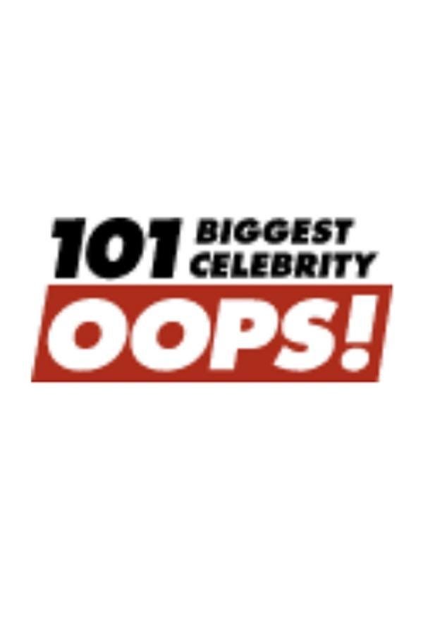 101 Biggest Celebrity Oops (2004) | Poster