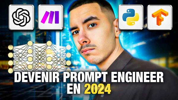 Devenir Prompt Engineer en 2024 : le guide complet pour maîtriser l’IA