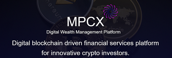 MPCX - Digital Wealth Management Platform  Review