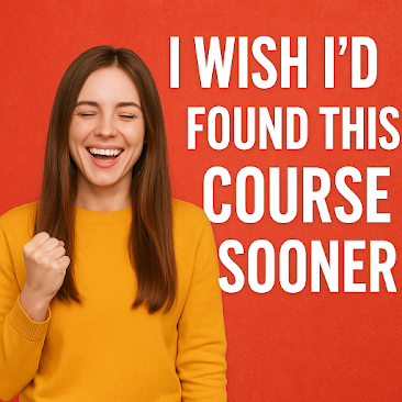 I Wish I’d Found This Course Sooner: How a Comprehensive Digital Marketing Program Rewired My Life