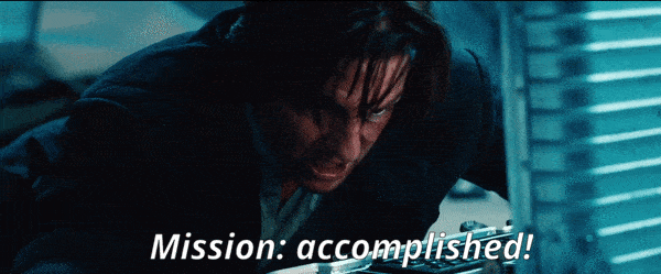 Mission Impossible Gif: Mission Accomplished