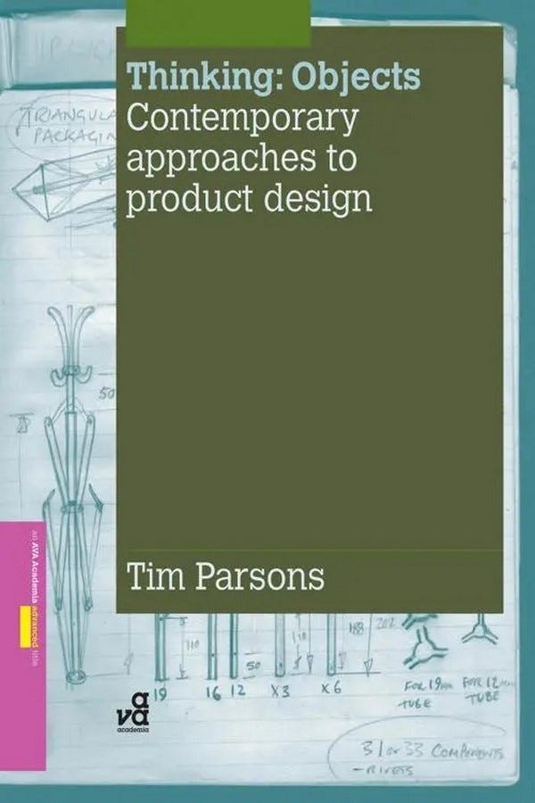 Image of the book ‘Thinking: Objects Contemporary Approaches to Product Design’ by Tim Parsons