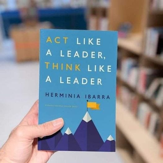 how to “Act Like a Leader, Think Like a Leader”