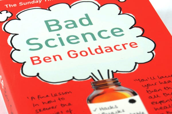A top down picture of the front cover of the book ‘Bad Science’.