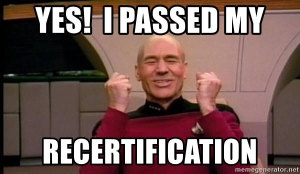 I passed my recetifications!