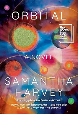 Book Review: Orbital by Samantha Harvey (2023)