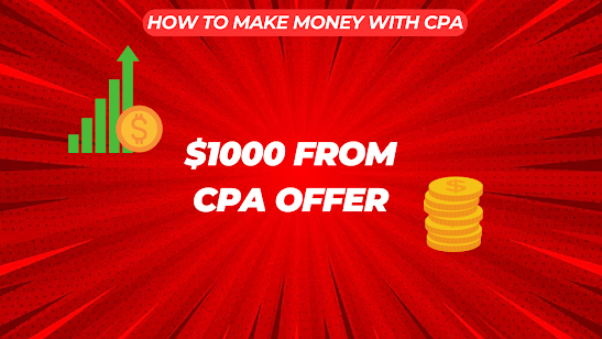 How I Made $10k With CPA Offers and Free Traffic Strategies