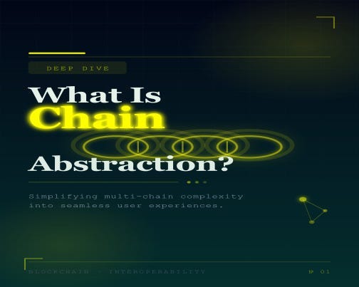 What Is Chain Abstraction?