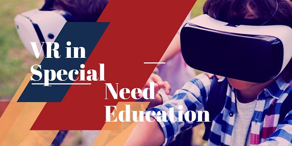 Can Virtual Reality Save Special Need Education During COVID-19?