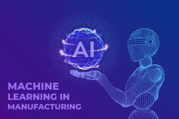 Machine Learning in Manufacturing