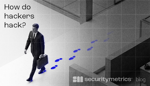 How Do Hackers Hack?