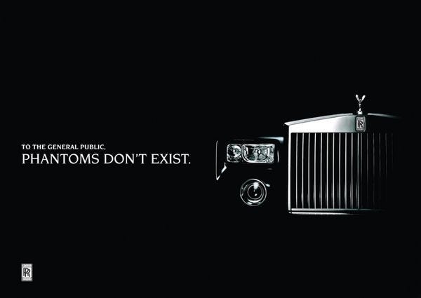 Rolls Royce ad: To the general public, Phantoms don’t exist.