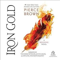 Title: Unveiling the Epic: A Summary of “Iron Gold” by Pierce Brown