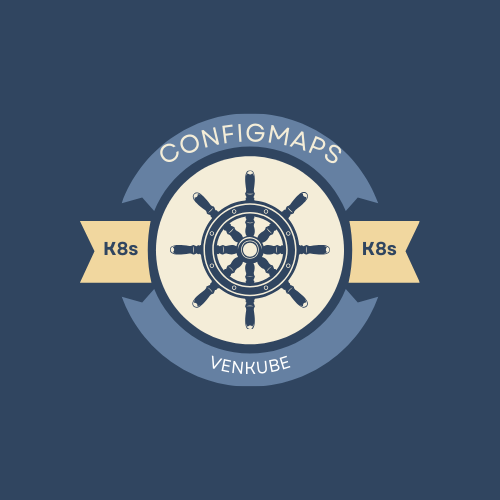 Kubernetes Chronicles:(K8s#08)|K8s Series | PODs | ConfigMaps.