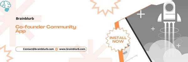 BRAINBLURB is a startup community app based on a community of co-founders who are passionate and not scared to pioneer and take a chance.