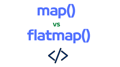 Map Vs Flatmap Java Streams API   1*CShipi0gCLVkbA5QA3yMJg 