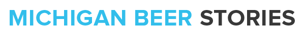 Michigan Beer Stories