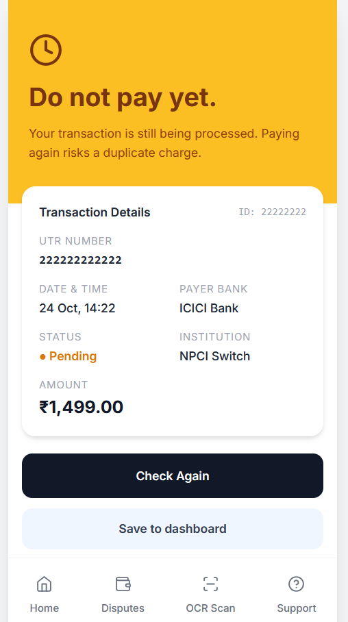 I Built a Tool That Tells You Whether to Pay Again After a Failed UPI Transaction