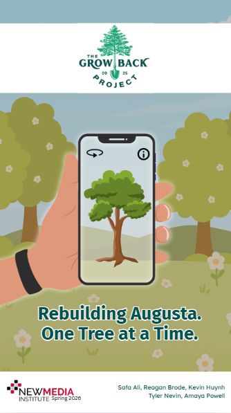 The Grow Back Augusta Project: Augmented Reality for Rebuilding Your Yard (NMIX 4040)