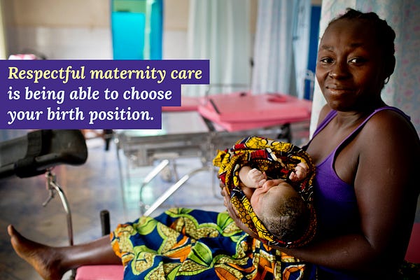 All Women Deserve Respectful Maternity Care – The Development Set