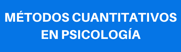 Métodos Cuantitativos En Psicología