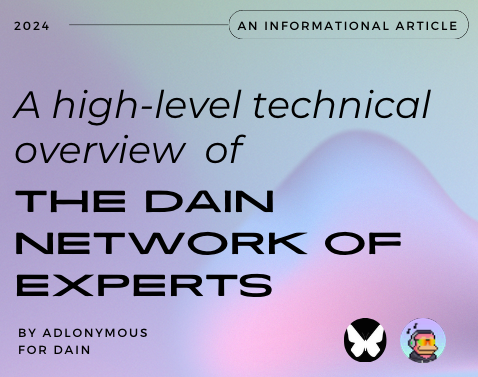 The DAIN Network of Experts