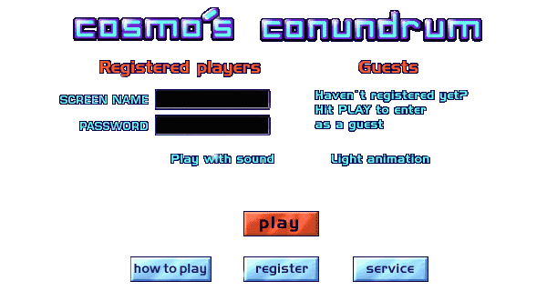 The login screen for Cosmo’s Conundrum, inviting the user to register or enter using their screen name and password.