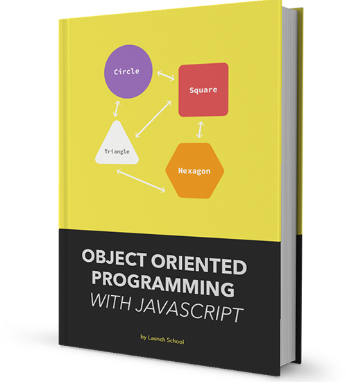 Launch School’s Latest Free Book: Object Oriented Programming with JavaScript!!!