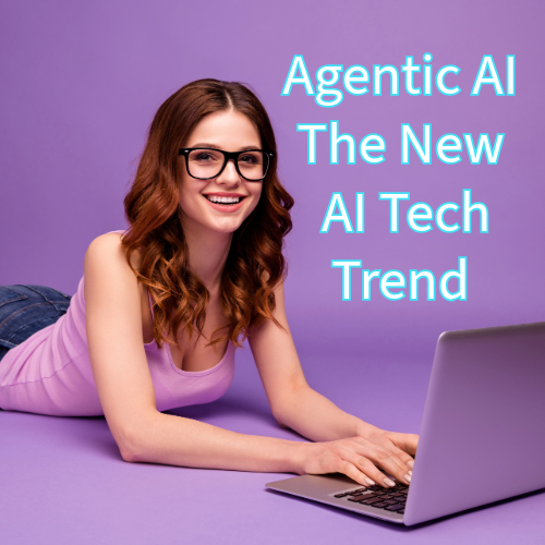 Agentic AI: The New AI Tech Trend (Definition and Advantages)