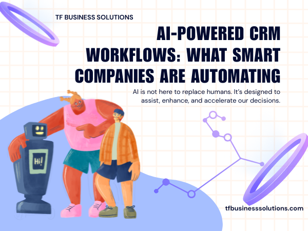 AI-Powered CRM Workflows: What Smart Companies Are Automating