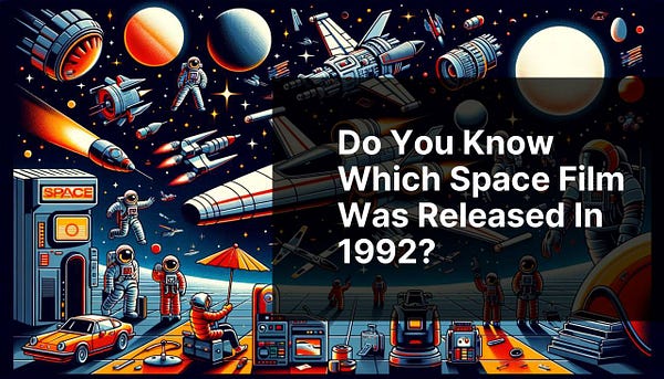 Do you know which space film was released in 1992-